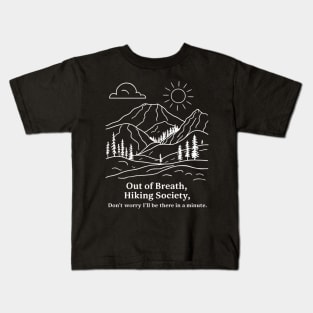 Out of breath hiking society Kids T-Shirt